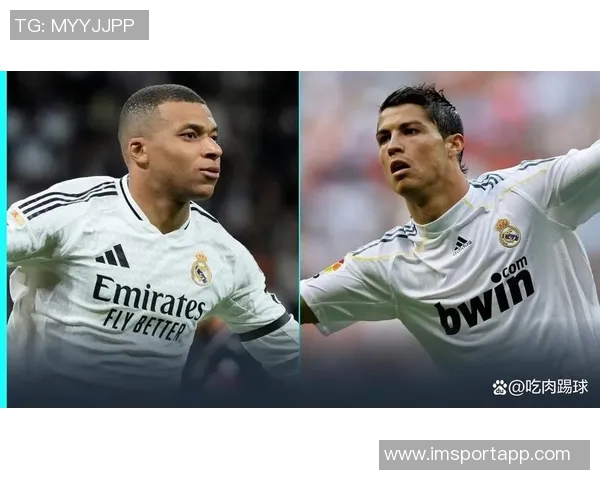 姆巴佩盛赞C罗称其为皇马第一人并视其为榜样与楷模