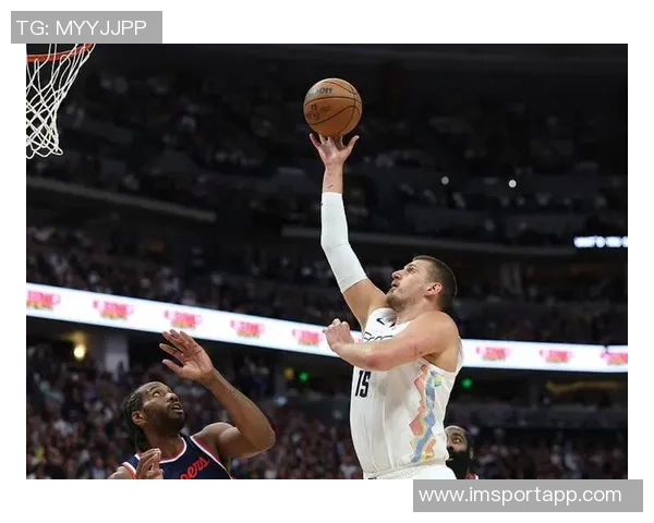 约基奇首节表现惊艳四投全中轻松斩获13分4篮板3助攻