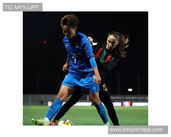 武汉女足与纳萨夫半场战平唐涵助攻乌龙马君失点球奥乌苏错失空门良机 武汉女足与纳萨夫半场战平唐涵助攻乌龙马君失点球奥乌苏错失空门良机